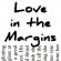Love in the Margins