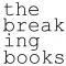 The Breaking Books