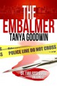 The Embalmer - Tanya Goodwin