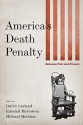 America's Death Penalty: Between Past and Present - David Garland, Michael Meranze