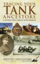 Tracing Your Tank Ancestors - Janice Tait, David Fletcher