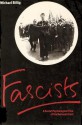 Fascists: A Social Psychological View Of The National Front - Michael Billig