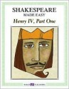 Shakespeare Made Easy: Henry IV - Walch Publishing