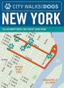 City Walks with Dogs: New York - Nadia Zonis, Henry Quiroga