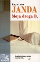 Moja droga B, - Krystyna Janda