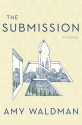 The Submission - Amy Waldman