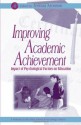 Improving Academic Achievement: Impact of Psychological Factors on Education (Educational Psychology) - Joshua Aronson