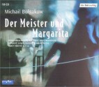 Der Meister und Margarita: Hörspiel - Michail Bulgakow, Petra Meyenburg, Jürgen Hentsch, Thomas Thieme, Daniel Minetti