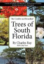 The Conifer and Broadleaf Trees of the South - Charles Ray, Cathy Feser