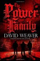 The Power Family - David Weaver