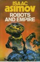 Robots and Empire (Robot, #4) - Isaac Asimov