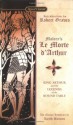 Le Morte d'Arthur: King Arthur and the Legends of the Round Table - Thomas Malory, Keith Baines, Robert Graves