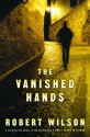 The Vanished Hands - Robert Wilson