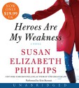 Heroes Are My Weakness Low Price CD: A Novel - Susan Elizabeth Phillips, Erin Bennett