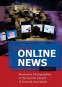 Making Online News Volume 2: Newsroom Ethnographies in the Second Decade of Internet Journalism - Chris Paterson, David Domingo