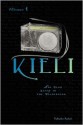 Kieli, Volume 1: The Dead Sleep in the Wilderness - Yukako Kabei