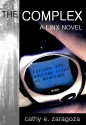 The Complex - Cathy E. Zaragoza