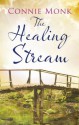 The Healing Stream - Connie Monk