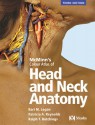 McMinn's Color Atlas of Head and Neck Anatomy - Bari M. Logan, Patricia Reynolds, Ralph T. Hutchings