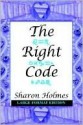 The Right Code - Sharon Holmes