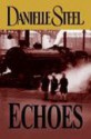 Echoes - Danielle Steel