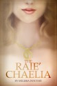 The Raie'Chaelia - Melissa Douthit