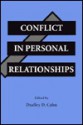 Conflict in Personal Relationships - Dudley D. Cahn