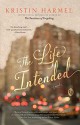 The Life Intended - Kristin Harmel