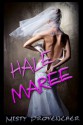 Hale Maree - Misty Provencher