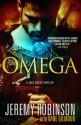 Omega (A Jack Sigler Thriller) - Jeremy Robinson, Kane Gilmour