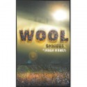 Wool Omnibus Edition (Wool, #1-5) - Hugh Howey