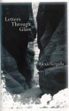 Letters Through Glass - Alexis Vergalla