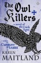 The Owl Killers - Karen Maitland