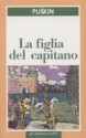 La figlia del capitano - Alexander Pushkin