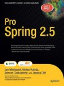 Pro Spring 2.5 - Jan Machacek, Aleksa Vukotic, Anirvan Chakraborty, Jessica Ditt