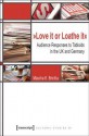 Love It or Loathe It: Audience Responses to Tabloids in the UK and Germany - Mascha K. Brichta, Peter Dahlgren