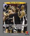 The San Antonio Spurs - Mark Stewart, Matt Zeysing