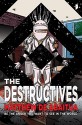 The Destructives - Matthew De Abaitua