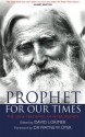 Prophet for Our Times: The Life & Teachings of Peter Deunov - David Lorimer