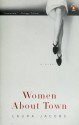 Women About Town - Laura Jacobs