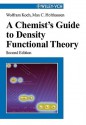 A Chemist's Guide to Density Functional Theory - Wolfram Koch, Max C. Holthausen