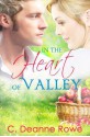 In the Heart of Valley - C. Deanne Rowe