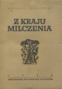 Z kraju milczenia - Wojciech Żukrowski