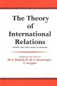 The Theory of International Relations: Selected Texts from Gentili to Treitschke - M.G. Forsyth, Maurice Keens-Soper