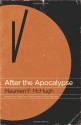 After the Apocalypse - Maureen F. McHugh