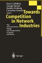 Towards Competition in Network Industries: Telecommunications, Energy and Transportation in Europe and Russia - Paul J.J. Welfens, George Yarrow, Ruslan Grinberg