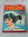 There Came a Surgeon - Hilda Pressley