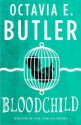 Bloodchild: a short story - Octavia E. Butler