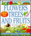 Flowers, Trees, and Fruits - Sally Morgan