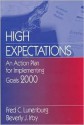 High Expectations: An Action Plan for Implementing Goals 2000 - Frederick C. Lunenburg, Beverly J. Irby